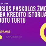Naujausios paskolos žmonėms su bloga kredito istorija ir areštuotu turtu